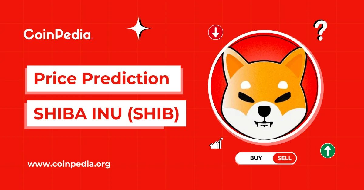 Shiba Inu (SHIB) Price Prediction 2026, 2027 – 2030