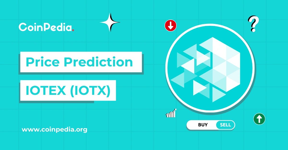 IoTeX (IOTX) Price Prediction 2026, 2027-2030